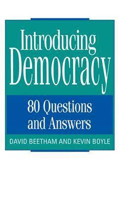 David Beetham, Kevin Boyle - Introducing Democracy, Inbunden
