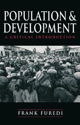 Frank Füredi, Frank (University of Kent) Furedi - Population and Development, Inbunden