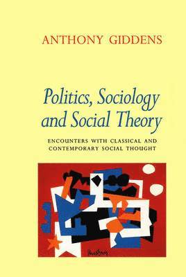 bokomslag Politics, Sociology and Social Theory