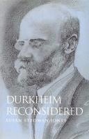 bokomslag Durkheim Reconsidered