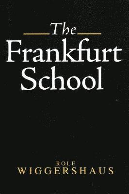 bokomslag The Frankfurt School