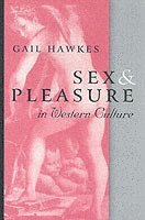Sex and Pleasure in Western Culture