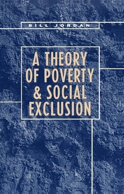 A Theory of Poverty and Social Exclusion 1