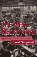 David Marquand, Oxford) Marquand, David (Mansfield College - New Reckoning, Häftad