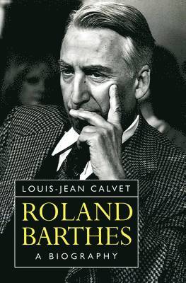 Louis-Jean Calvet - Roland Barthes, Häftad