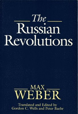 Max Weber - Russian Revolutions, Häftad