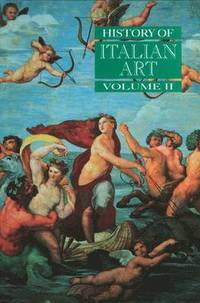 bokomslag History of Italian Art, Volume II