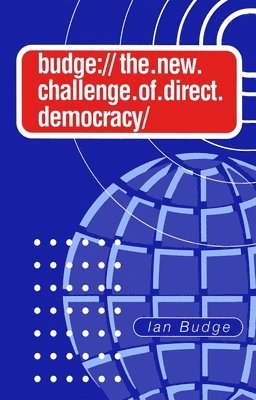 Ian Budge - New Challenge of Direct Democracy, Häftad
