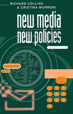 Cristina Murroni, Richard Collins - New Media, New Policies, Inbunden