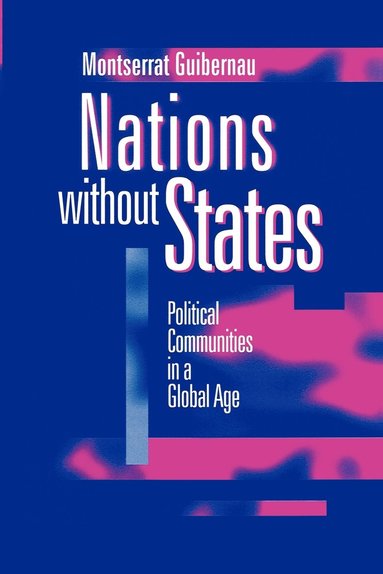 Montserrat Guibernau - Nations without States, Häftad