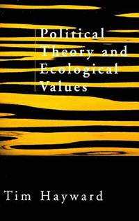 bokomslag Political Theory and Ecological Values