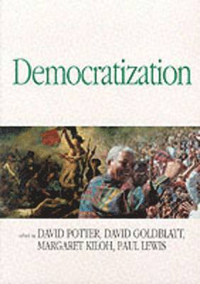 David S. Potter, David Potter, David Goldblatt, Margaret Kiloh, Paul Lewis - Democratization, Häftad