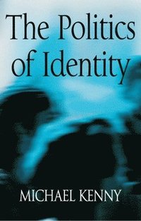 bokomslag The Politics of Identity