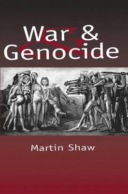 Martin Shaw - War and Genocide, Inbunden