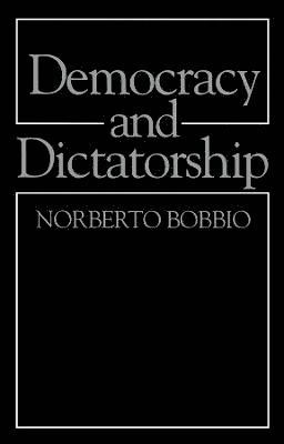 bokomslag Democracy and Dictatorship