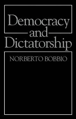 bokomslag Democracy and Dictatorship
