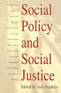 bokomslag Social Policy and Social Justice - The IPPR Reader