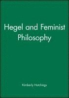 Hegel and Feminist Philosophy