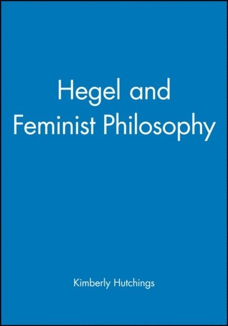 Hegel and Feminist Philosophy