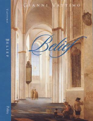 Gianni Vattimo - Belief, Inbunden