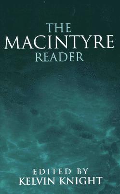 bokomslag The MacIntyre Reader