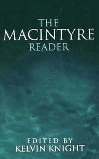 bokomslag The MacIntyre Reader