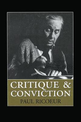Paul Ricoeur - Critique and Conviction, Häftad