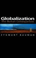 Zygmunt Bauman - Globalization, Inbunden