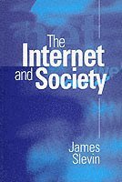 James Slevin - Internet and Society, Häftad