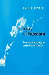 bokomslag A Theory of Freedom