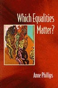 bokomslag Which Equalities Matter?