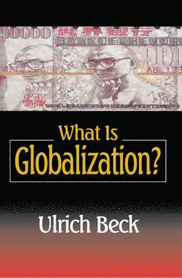 What Is Globalization? 1