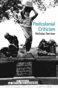 bokomslag Postcolonial Criticism