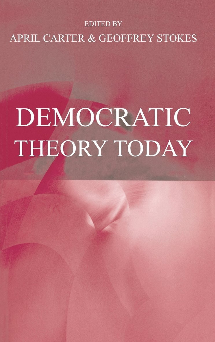 Democratic Theory Today 1