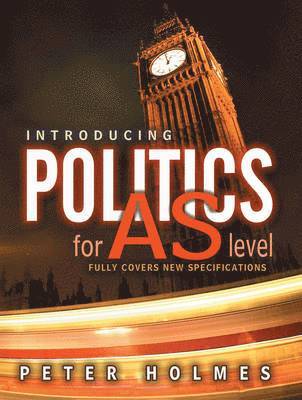 Introducing Politics for AS Level 1