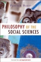 bokomslag Philosophy of the Social Sciences: Towards Pragmatism