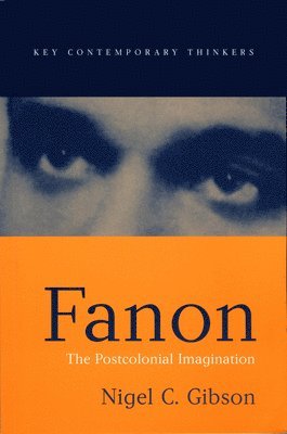 Nigel C. Gibson - Fanon, Inbunden