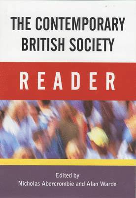 Nicholas Abercrombie, Alan Warde, Nicholas (University of Lancaster) Abercrombie, Alan (University of Manchester) Warde - Contemporary British Society Reader, Inbunden
