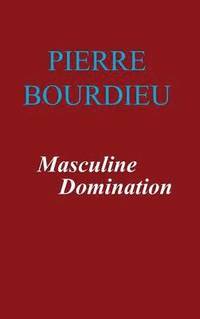 bokomslag Masculine Domination