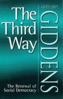 Anthony Giddens - Third Way, Häftad