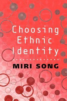 Choosing Ethnic Identity 1