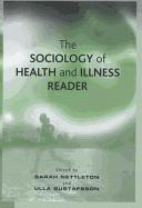 bokomslag The Sociology of Health and Illness Reader