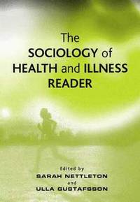 bokomslag The Sociology of Health and Illness Reader