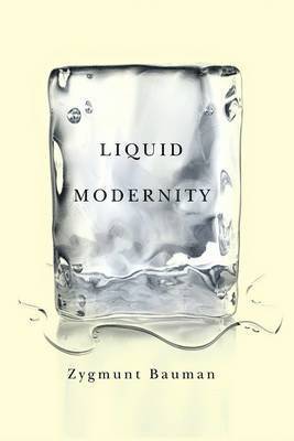 Liquid Modernity 1