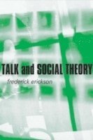 bokomslag Talk and Social Theory