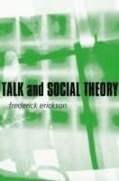 bokomslag Talk and Social Theory