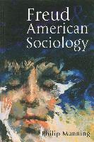 bokomslag Freud and American Sociology