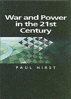 War and Power in the Twenty-First Century 1