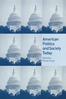 Robert, Singh, Robert Singh - American Politics and Society Today, Häftad