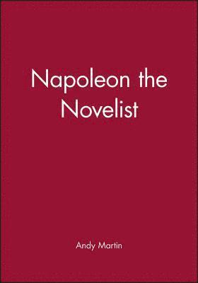 Napoleon the Novelist 1